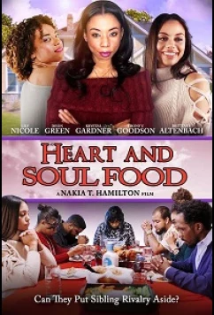 Пища для сердца и души / Heart and Soul Food (2022)
