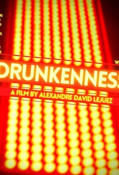 Пьянство / Drunkenness (2021)