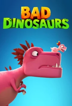 Плохие динозавры / Bad Dinosaurs (2024)