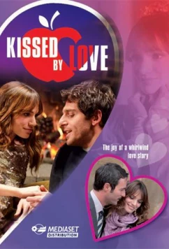 Поцелуй любви / Только ты / Baciati dall'amore (2011)