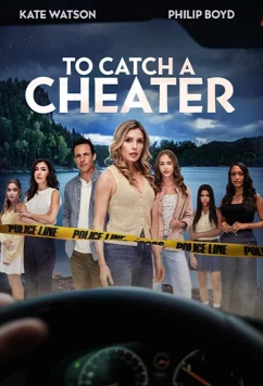 Поймать обманщика / To Catch a Cheater (2026)