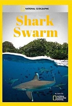 Полчища акул / Shark Swarm (2017)