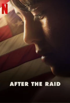 После Рейда / After the Raid (2019)