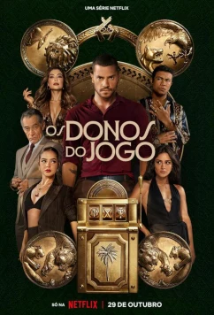 Повелители фортуны / Os Donos do Jogo (2025)