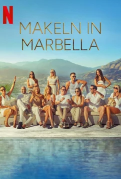 Преуспеть в Марбелье / Making It in Marbella (2024)