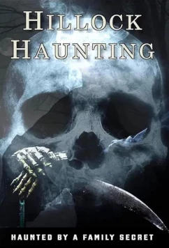 Призраки фермы Хиллока / Hillock Haunting (2024)