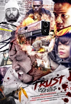 Проблемы с доверием / Trust Issues the Movie (2021)