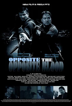 Противоположность крови / Opposite The Opposite Blood (2018)