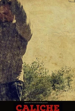 Пустынное дело / Caliche Run (2019)