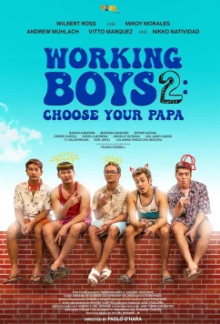 Работяги 2: Выбери себе папика / Working Boys 2: Choose Your Papa (2023)