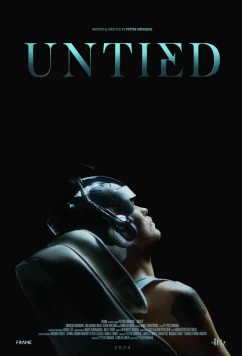 Развязанные / Untied (2025)