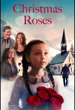 Рождественские розы / Christmas Roses (2025)