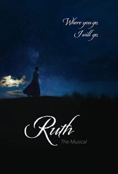 Рут: Мюзикл / Ruth the Musical (2019)