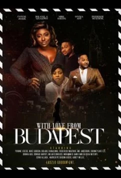 С любовью из Будапешта / With Love From Budapest (2021)