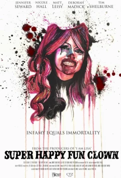 Самый смешной клоун / Super Happy Fun Clown (2025)