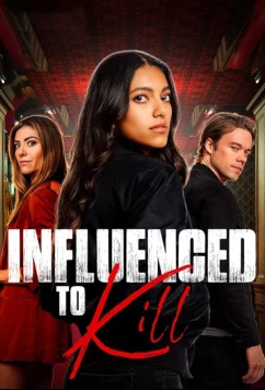 Секреты влияния / Influenced to Kill (2024)