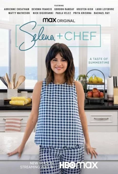 Селена + Шеф / Selena + Chef (2020)