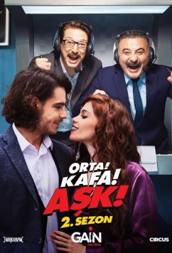 Середина! Главный! Любовь! / Orta Kafa Ask (2021)