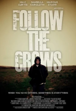 Следуя за воронами / Follow the Crows (2018)