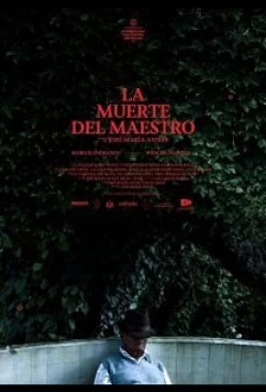 Смерть хозяина / La muerte del maestro (2018)