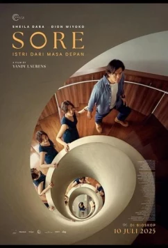 Соре: Жена из будущего / Sore: Istri dari Masa Depan (2025)