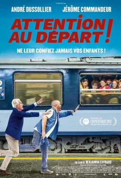 Стоп-кран / Attention au départ (2021)