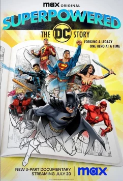 Суперсилы: История DC / Superpowered: The DC Story (2023)