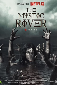 Таинственная река / The Mystic River (2021)