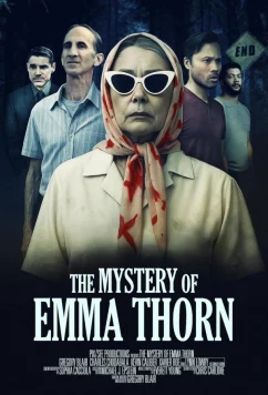 Тайна Эммы Торн / The Mystery of Emma Thorn (2025)