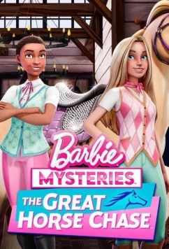 Тайны Барби: Большая погоня за лошадьми / Barbie Mysteries: The Great Horse Chase (2024)