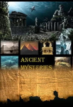 Тайны древности / Ancient Mysteries (2016)