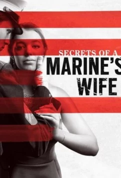 Тайны жены морского пехотинца / Secrets of a Marine's Wife (2021)