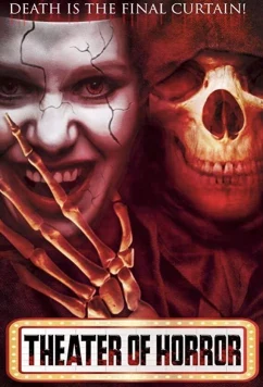 Театр Ужаса / Theater of Horror (2018)