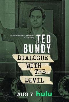 Тед Банди: Диалог с Дьяволом / Ted Bundy: Dialogue with the Devil (2025)