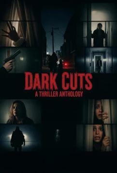 Темные дела: Антология триллеров / Dark Cuts: A Thriller Anthology (2025)