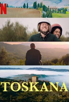 Тоскана / Toscana (2022)