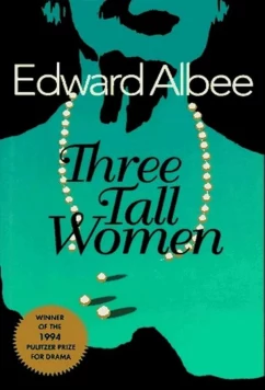 Три высокие женщины / Three Tall Women (2022)