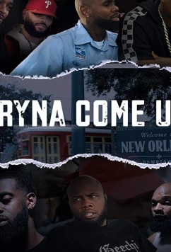 Трина, давай / Tryna Come Up (2020)