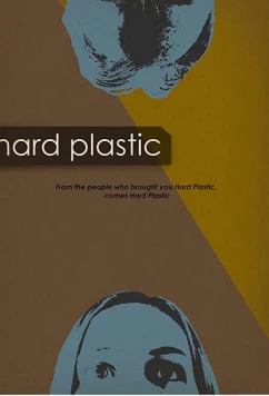Твёрдый пластик / Hard Plastic (2020)