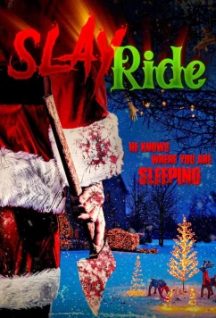 Убийственный рейд - Фильм / Slay Ride - The Movie (2023)