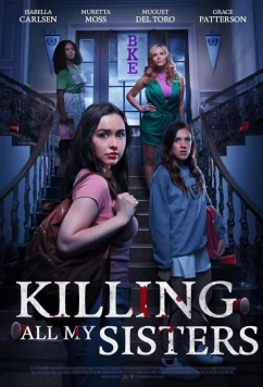Убивая своих сестёр / Killing all my sisters (2024)