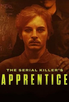 Ученик серийного убийцы / The Serial Killer's Apprentice (2025)