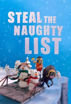 Укради список проказников / Steal the Naughty List (2024)