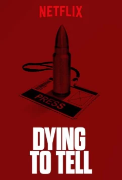 Умираю, чтобы сказать / Dying to Tell (2018)