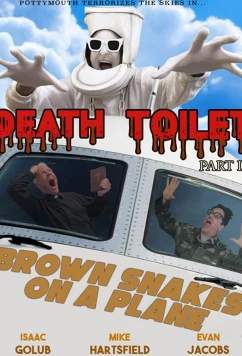 Унитаз смерти 4: Бурые змеи на борту / Death Toilet 4: Brown Snakes on A Plane (2021)