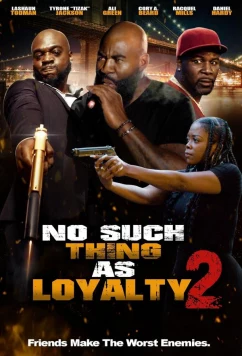 Утраченная верность / No such thing as loyalty 2 (2023)