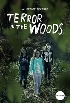 Ужас в Лесу / Terror in the Woods (2018)