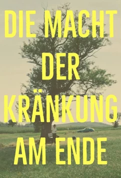 В атаке: сила боли / Die Macht der Kränkung (2023)