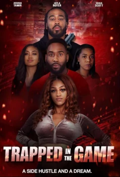 В ловушке игры / Trapped in the Game (2024)