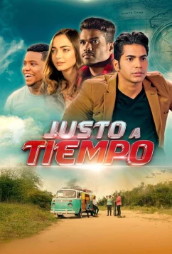 В нужное время / Justo a Tiempo (2023)